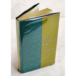 The Islamic Law of Nations: Shaybani's "Siyar" (Signed)